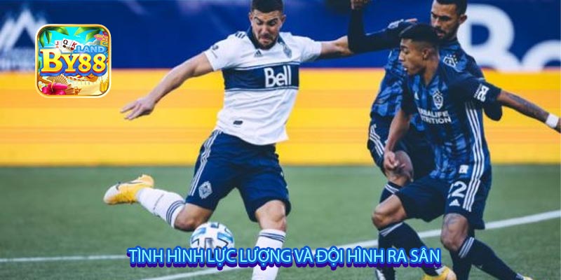 Tình hình lực lượng và đội hình ra sân